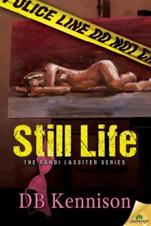 Still Life: The Randi Lassiter Series, Book 1 Read online