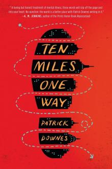 Ten Miles One Way Read online