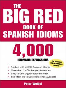 The Big Red Book of Spanish Idioms Read online
