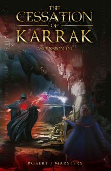 The Cessation of Karrak_Ascension III Read online