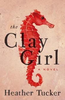 The Clay Girl Read online