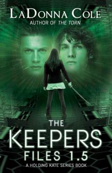 The Keepers Files 1.5 A Holding Kate Series Book Read online