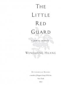 The Little Red Guard: A Family Memoir Read online