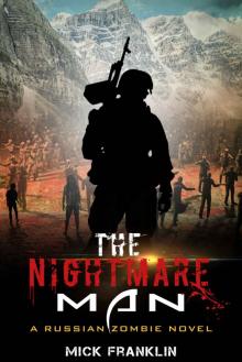 The Nightmare Man: A Russian Zombie Novel Read online