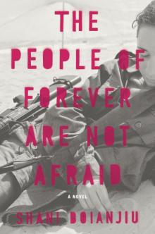 The People of Forever Are Not Afraid: A Novel Read online
