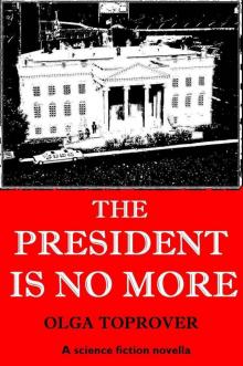 The President is No More ( English/Russian bilingual edition) Read online