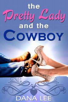 The Pretty Lady and the Cowboy (Songs from the Heart) Read online