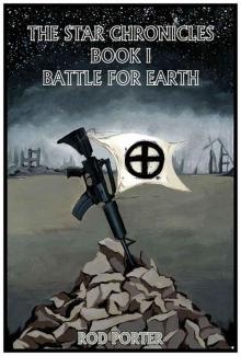 The Star Chronicles: Book 01 - Battle for Earth Read online