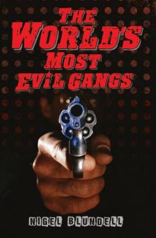 The World's Most Evil Gangs Read online