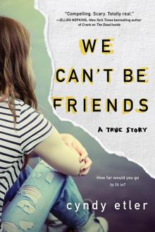 We Can't Be Friends Read online