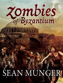 Zombies of Byzantium Read online
