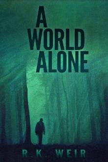 A World Alone (Dead World Series Book 1) Read online