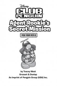 Agent Rookie's Secret Mission 8 (9781101610398) Read online