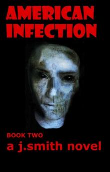 American Infection (Book 2) Read online