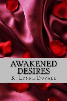 Awakened Desires Read online