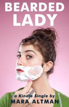 Bearded Lady (Kindle Single) Read online