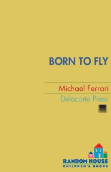 Born to Fly Read online