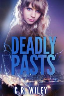 Deadly Pasts (Agent Nora Wexler Mysteries) Read online