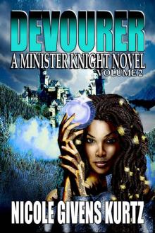 Devourer: A Minister Knight Novel (The Minister Knights Series Book 2) Read online