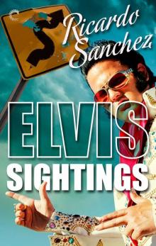 Elvis Sightings (An Elvis Sightings Mystery) Read online