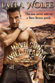 Have Gun, Will Travel (The Bare Bones MC Book 5) Read online
