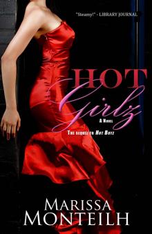 Hot Girlz: Hot Boyz Sequel Read online