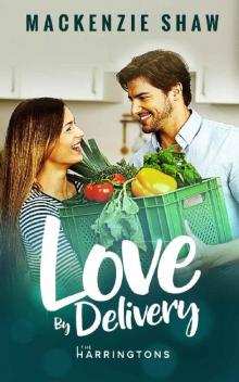 Love By Delivery (The Harringtons Book 2) Read online