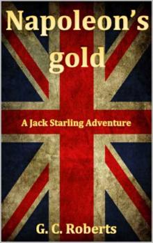 Napoleon's Gold: A Jack Starling Adventure Read online