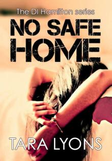 No Safe Home: the gripping new crime thriller everybody is talking about Read online