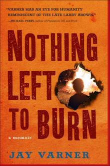 Nothing Left to Burn Read online