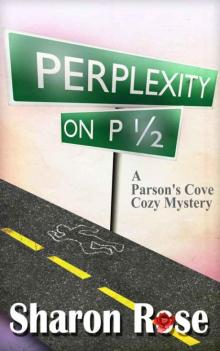 Perplexity on P1/2 (Parson's Cove Mysteries) Read online