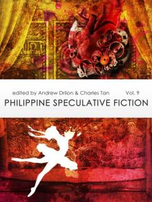 Philippine Speculative Fiction 9 Read online