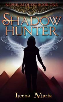 Shadowhunter (Nephilim Quest Book 1) Read online