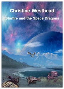 Starfire and the Space Dragons: A Grennig Crew Adenture Read online