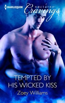 Tempted by His Wicked Kiss Read online