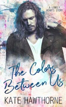 The Colors Between Us Read online