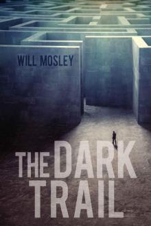 The Dark Trail Read online