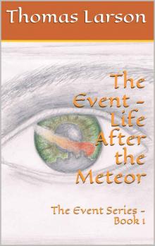 The Event Series (Book 1): Life After the Meteor Read online