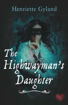 The Highwayman's Daughter Read online
