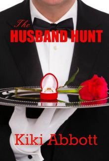 The Husband Hunt (a novella) (The Bachelor Series) Read online