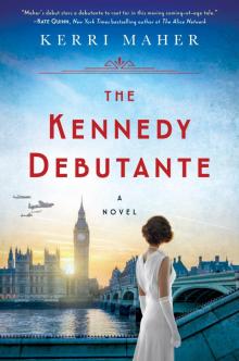 The Kennedy Debutante Read online
