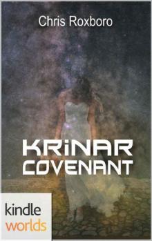 The Krinar Chronicles: Krinar Covenant (Kindle Worlds Novella) Read online