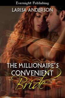 The Millionaire's Convenient Bride Read online