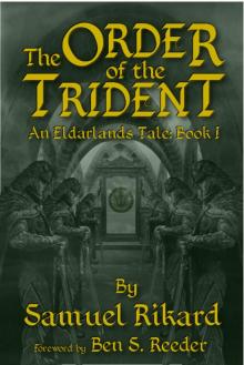The Order of the Trident (Eldarlands Book 1) Read online