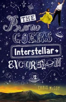 The Prom Goer's Interstellar Excursion Read online