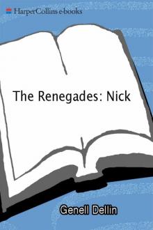 The Renegades: Nick Read online