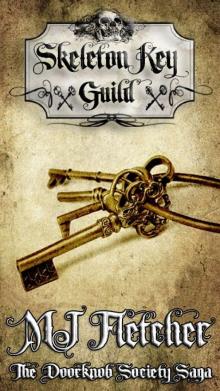 The Skeleton Key Guild (The Doorknob Society Saga Book 5) Read online