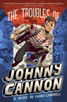 The Troubles of Johnny Cannon Read online