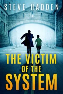 The Victim of the System Read online