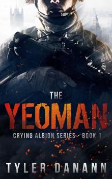 The Yeoman: Crying Albion Series - Book 1 Read online